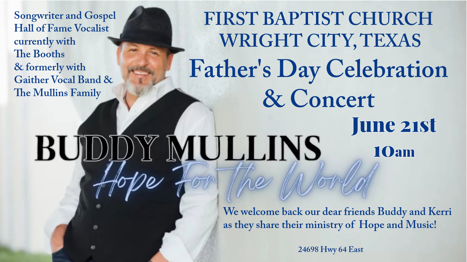 Buddy Mullins &lsquo;Hope for the World&rsquo; Father&rsquo;s Day Celebration and Concert flyer